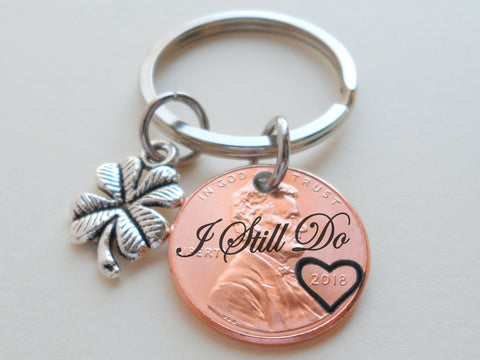 2018 Penny Keychain Engraved "I Still Do" with Clover Charm, 7 Year Anniversary Gift