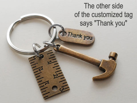 Bronze Hammer Charm Keychain with Ruler Charm and Personalized Thank You Tag, Handy Worker Keychain by JewelryEveryday