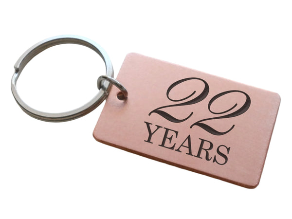 Copper Tag Keychain Engraved "22 Years" for Couples Anniversary Gift
