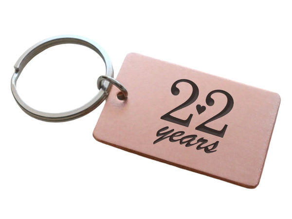 Copper Tag Keychain Engraved "22 Years" for Couples Anniversary Gift