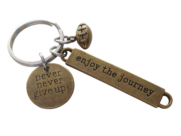 Bronze Football Charm Keychain with Enjoy the Journey Charm and "Never Never Give Up" Disc; Team Player Keychain