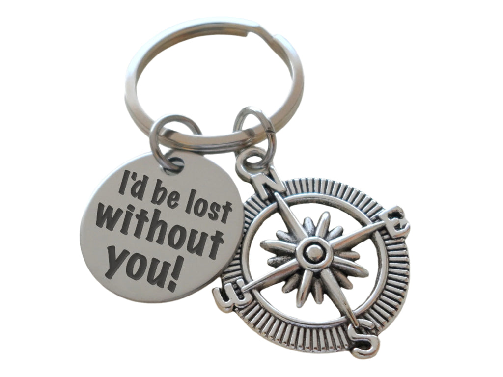 Compass Charm Keychain with Engraved Disc "I'd Be Lost Without You"; Couples Keychain