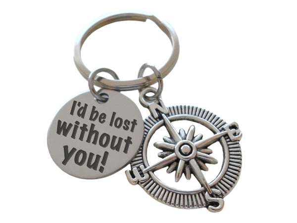 Compass Charm Keychain with Engraved Disc "I'd Be Lost Without You"; Couples Keychain