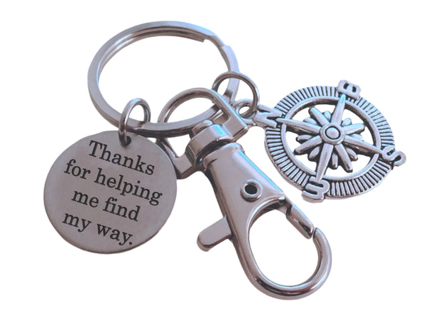 Compass Charm Keychain with "Thanks for Helping Me Find My Way" Engraved Disc and Swivel Clasp.