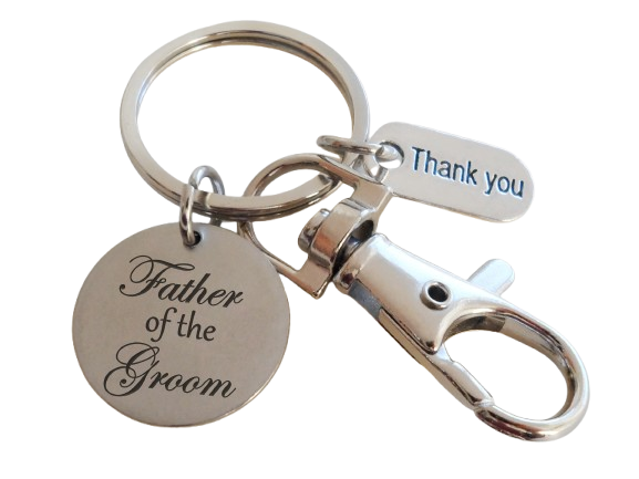 Father of the Groom Engraved Disc Keychain with Thank You Charm & Clasp - Gift for Dad