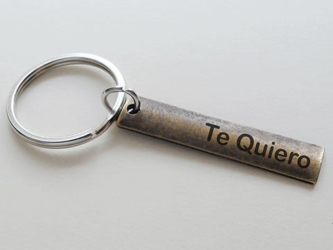 Small Antique Bronze Tag Keychain Engraved with "Te Quiero" (I Love You) in Spanish, Couples Keychain