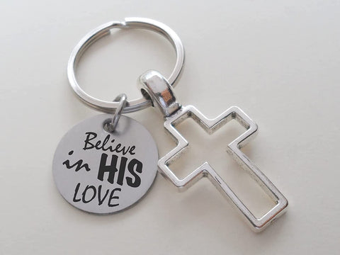 Cross Charm Keychain with Engraved Disc Saying "Believe in His Love", Religious Keychain