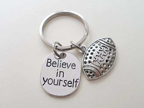 Football Keychain with Football Charm and Believe in Yourself Charm, Football Player or Coach Keychain