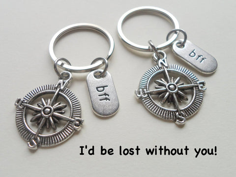 Double BFF Open Metal Compass Keychains - I'd Be Lost Without You; Best Friends Keychain Gift