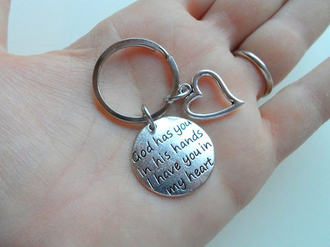 God Has You in His Hands I Have You in My Heart Saying Keychain & Heart Charm