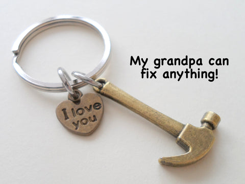 Grandpa's Bronze Hammer Keychain - My Grandpa Can Fix Anything; Fathers Gift Keychain