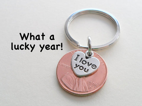 I Love You Heart Charm Layered Over 1999 Penny Keychain; 26 Year Anniversary Gift, Couples Keychain