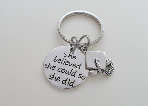 She Believed Graduation Keychain, Cap and Diploma Charm, Graduation Gift, Graduate Gift, Class Gift, Gift for Graduate