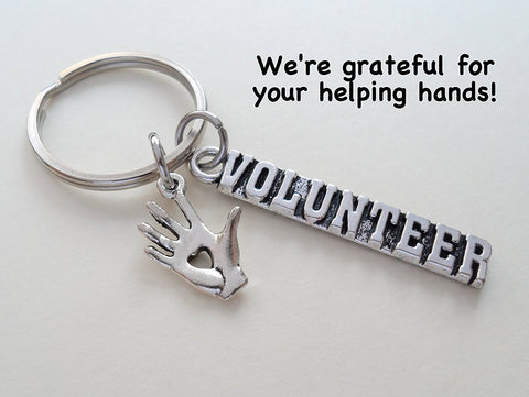 Volunteer Appreciation Gifts • "VOLUNTEER" Tag & Silver Heart In Hand Charm Keychain by JewelryEveryday w/ "We're grateful for your helping hands!" Card