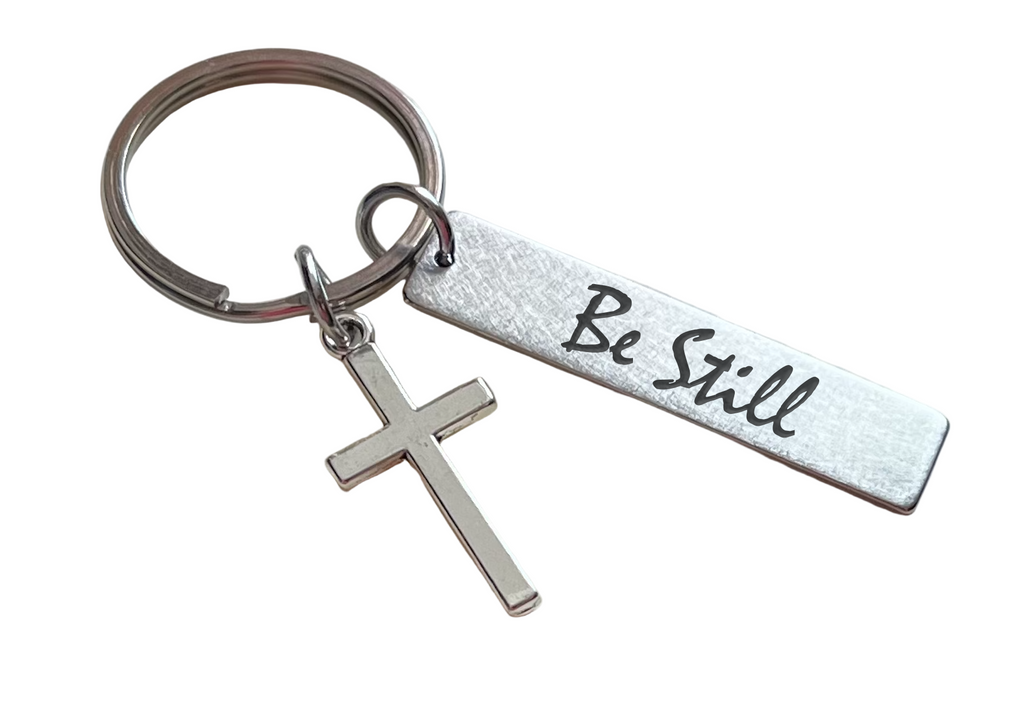 Cross Charm Keychain with "Be Still" Engraved Rectangle Tag, Religious Keychain