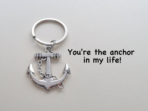 Large Silver Tone Anchor Keychain - "You're The Anchor In My Life" by Jewelry Everyday
