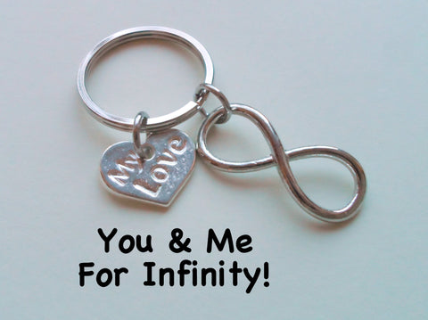 "My Love" Infinity Symbol Keychain - You and Me for Infinity; Couples Keychain by Jewelry Everyday