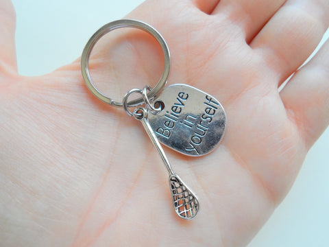 Believe in Yourself and Lacrosse Keychain, Lacrosse Player Encouragement Gift by Jewelry Everyday