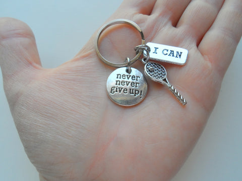Tennis Racquet Charm Keychain with Never Never Gift Up Disc, and I Can Tag Charm, Graduate Keychain, Tennis Player Keychain