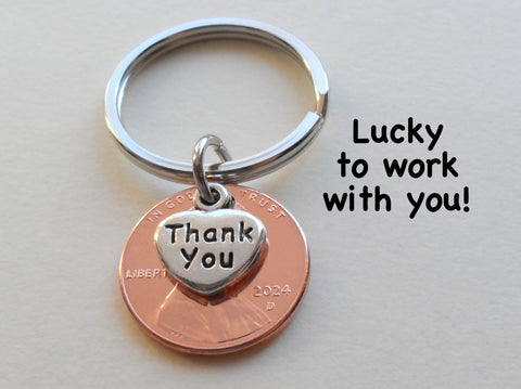 Employee Appreciation Gifts • "Thank You" Tag & 2024 Penny Keychain by JewelryEveryday w/ "Lucky to work with you!" Card