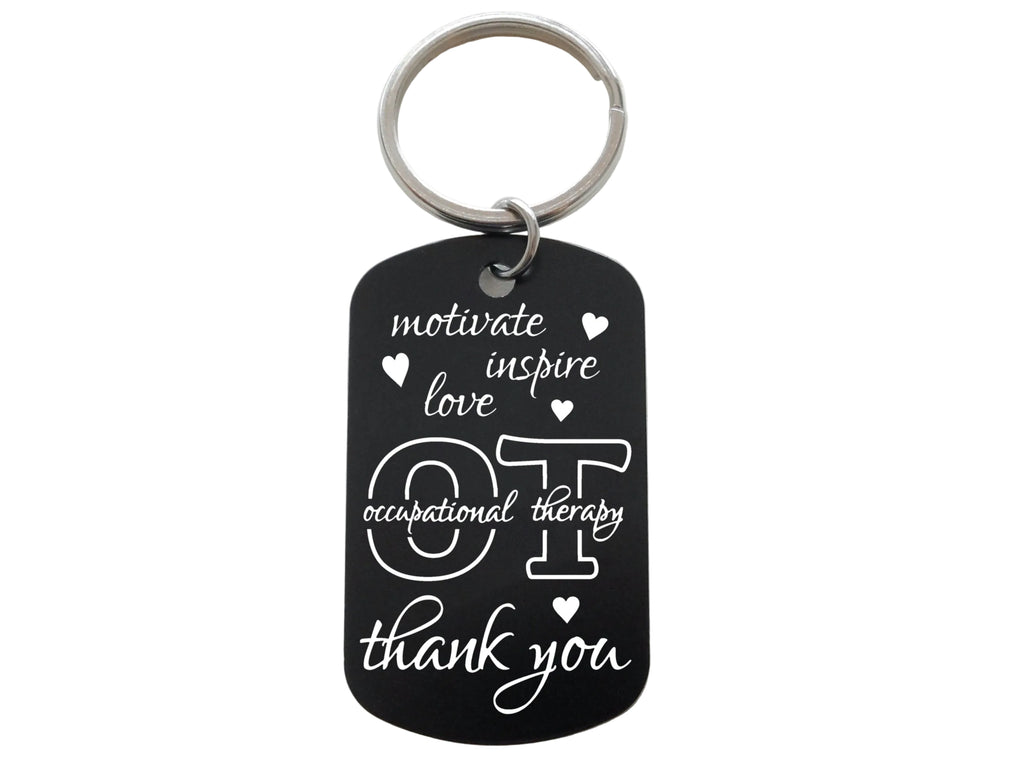 Occupational Therapist Appreciation Gift Keychain with Aluminum Tag Engraved "Motive Inspire Love OT Thank You" by JewelryEveryday