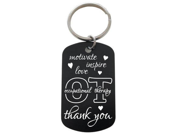 Occupational Therapist Appreciation Gift Keychain with Aluminum Tag Engraved "Motive Inspire Love OT Thank You" by JewelryEveryday