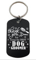 Pet Groomer Appreciation Gift • Black Anodized Aluminum Tag Keychain Engraved with "Thank You For Being the Best Dog Groomer" by JewelryEveryday