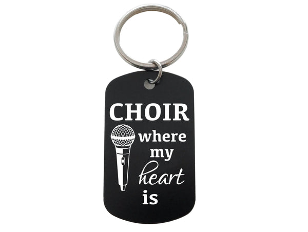 Choir Where My Heart Is Aluminum Tag Keychain with Engraved Microphone Image, For Student or Teacher Gift