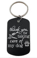 Pet Groomer Appreciation Gift • Black Anodized Aluminum Tag Keychain Engraved with "Thank You For Taking Care of My Dog" by JewelryEveryday
