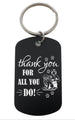 Pet Groomer Appreciation Gift • Black Anodized Aluminum Tag Keychain Engraved with "Thank You For All You Do" by JewelryEveryday