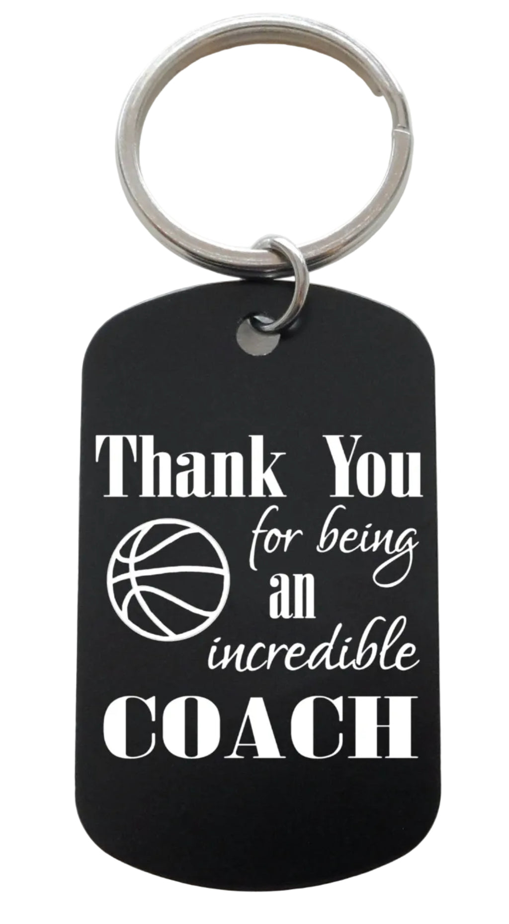 Coach Appreciation Gift • Black Anodized Aluminum Tag Keychain Engraved with "Thank You for Being an Incredible Coach" and Basketball Image by JewelryEveryday