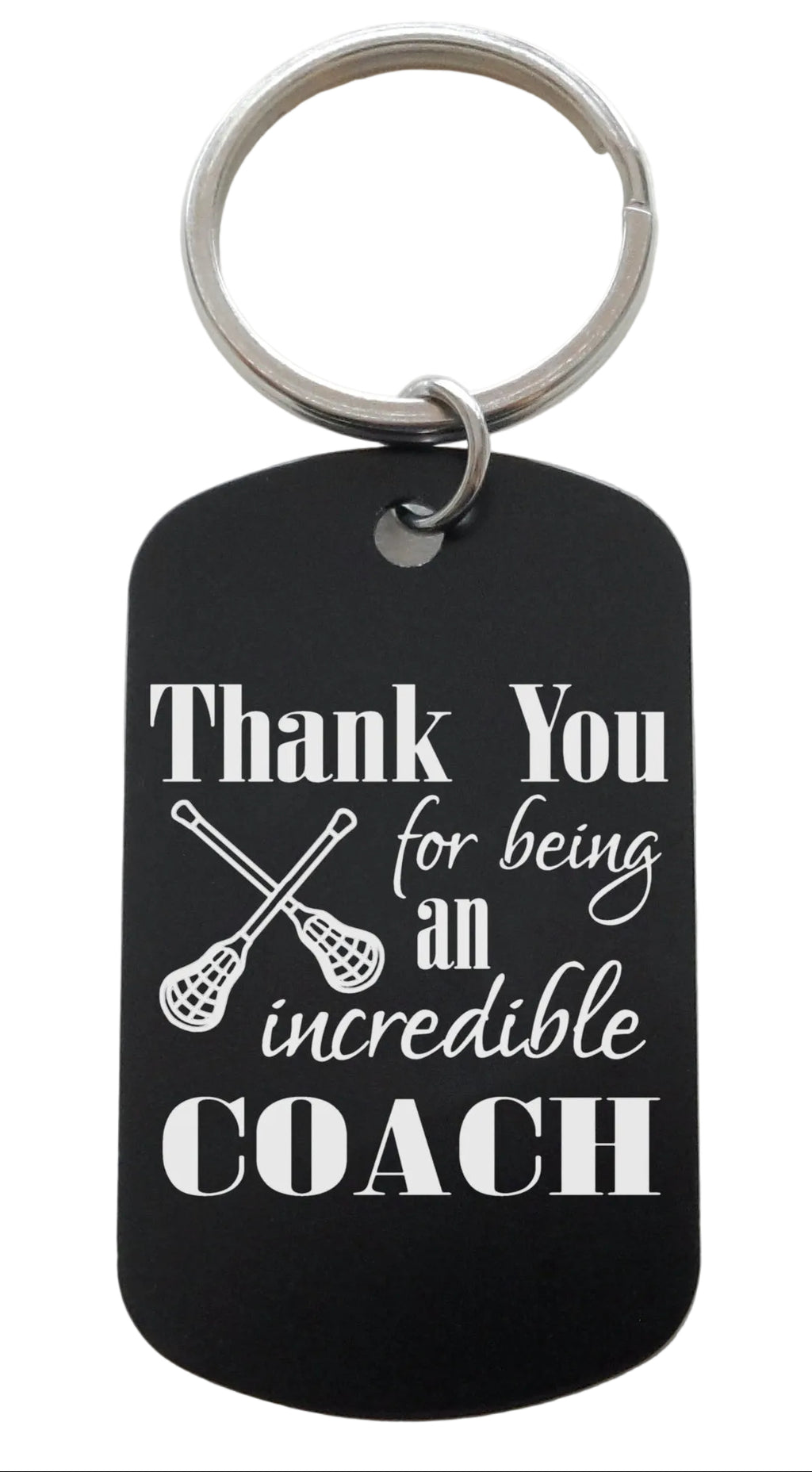 Coach Appreciation Gift • Black Anodized Aluminum Tag Keychain Engraved with "Thank You for Being an Incredible Coach" and Lacrosse Sticks Image by JewelryEveryday
