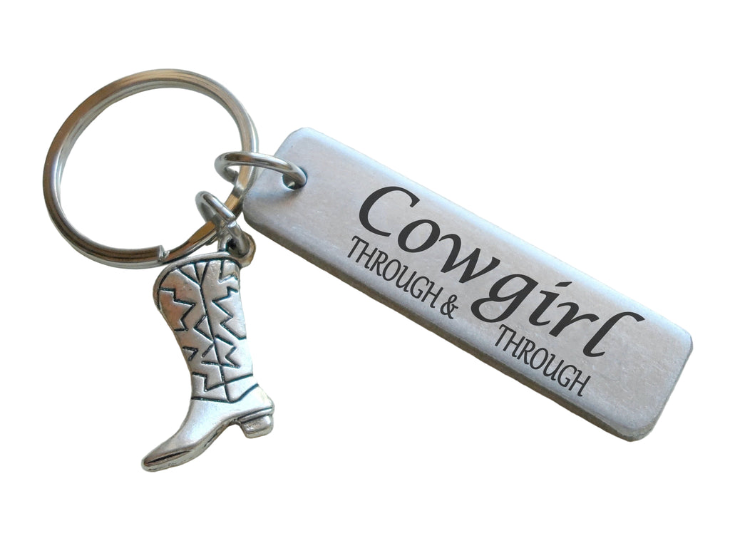 Cowgirl Saying Engraved Aluminum Tag Keychain and Cowboy Boot Charm