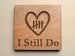5 Year Anniversary Wood Magnet, 5 Tally Marks Heart with I Still Do Engraved by JewelryEveryday