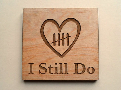 5 Year Anniversary Wood Magnet, 5 Tally Marks Heart with I Still Do Engraved by JewelryEveryday
