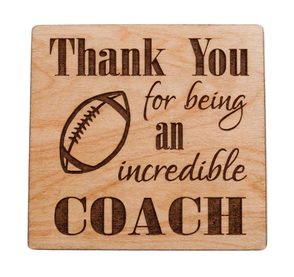 Coach Appreciation Gift • Wood Magnet Engraved with "Thank You for Being an Incredible Coach" with Football Image by JewelryEveryday