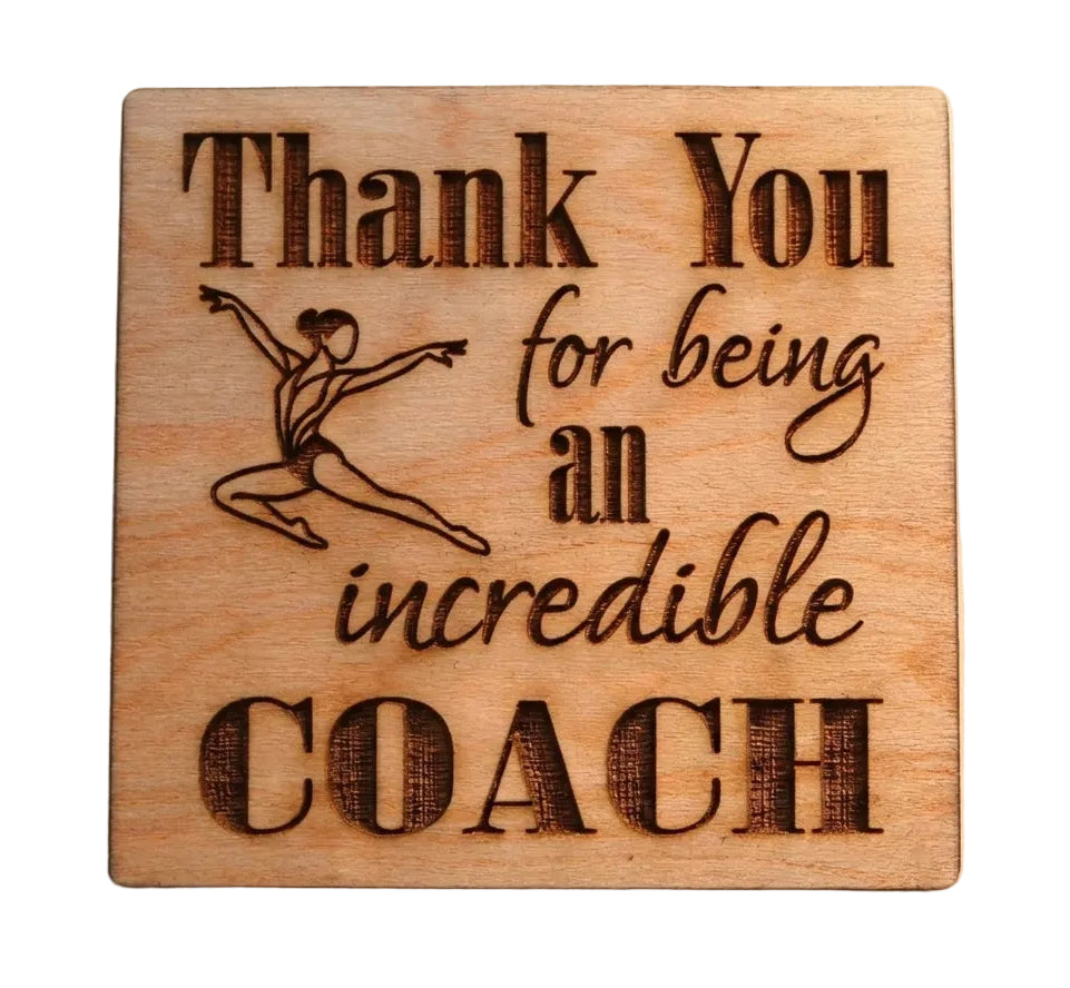 Coach Appreciation Gift • Wood Magnet Engraved with "Thank You for Being an Incredible Coach" with Gymnast Image by JewelryEveryday