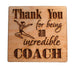 Coach Appreciation Gift • Wood Magnet Engraved with "Thank You for Being an Incredible Coach" with Gymnast Image by JewelryEveryday