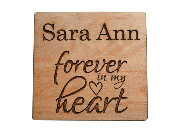 Memorial Wood Magnet, Forever in My Heart Saying with Custom Name by JewelryEveryday