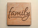 Family is Everything Wood Magnet, Saying Magnet