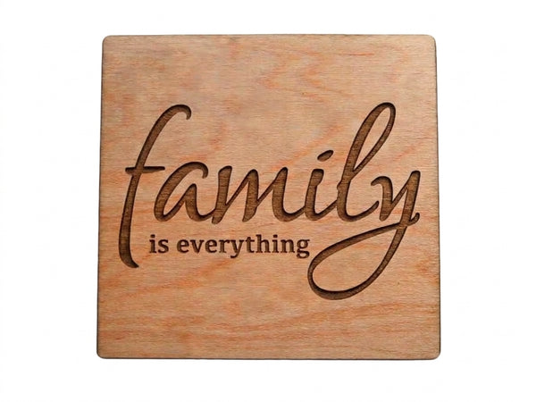 Family is Everything Wood Magnet, Saying Magnet