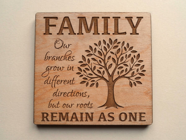 Family Saying Wood Magnet with Tree Image, "Our Branches Grow In Different Directions But Our Roots Remain as One"