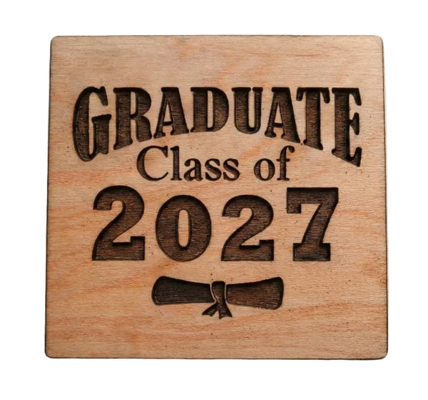Graduate Class of 2027 Wood Magnet, For Graduation Gift
