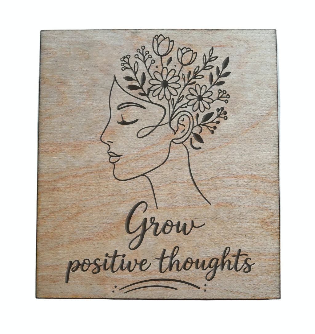 "Grow Positive Thoughts" with Flowers & Face Engraved Wood Magnet, Encouragement Gift