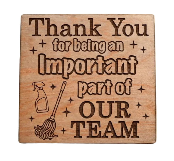 Housekeeping Appreciation Gift • Wood Magnet Engraved with "Thank You For Being An important Part of Our Team" with Mop & Spray Bottle Image by JewelryEveryday