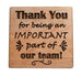Employee Appreciation Gift • Wood Magnet Engraved with "Thank You For Being an Important Part of Our Team" by JewelryEveryday