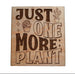 "Just One More Plant" with Plants Engraved Wood Magnet, Plant Lover Gift