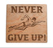 Swimming Wood Magnet with "Never Give Up" and Swimmer Image, For Swim Student or Teacher Gift