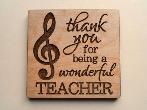 Music Teacher Appreciation Gift • Wood Magnet Engraved with "Thank You for Being a Wonderful Teacher" by JewelryEveryday