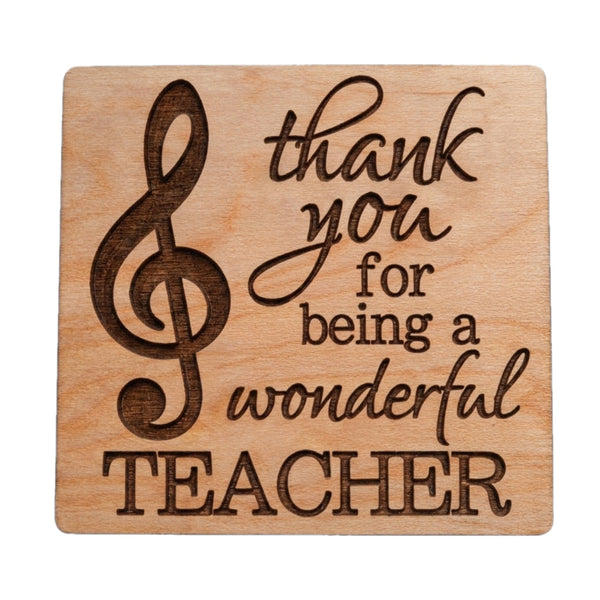 Music Teacher Appreciation Gift • Wood Magnet Engraved with "Thank You for Being a Wonderful Teacher" by JewelryEveryday